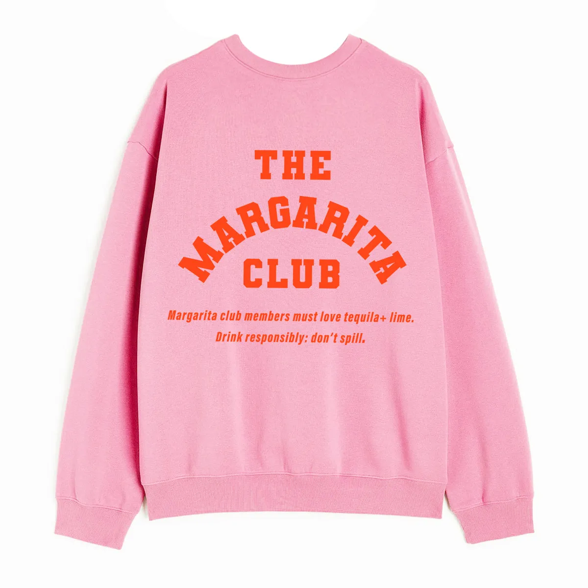 Margarita Club Member Sweatshirt